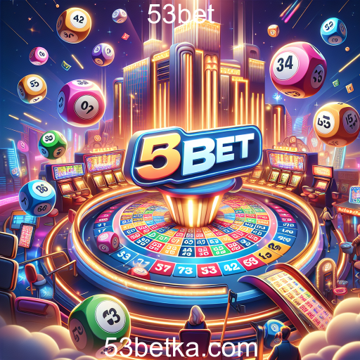 Descubra a Emoção da Loteria no 53bet